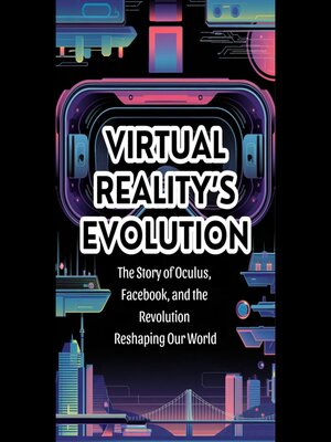 cover image of Virtual Reality's Evolution